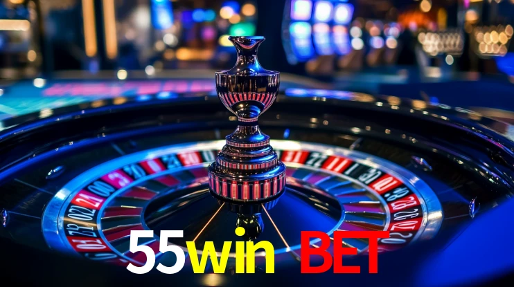 55win bet